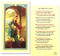 Clear, laminated Italian holy cards with gold accents.
Features World Famous Fratelli-Bonella Artwork. 
2.5'' X 4.5'' 