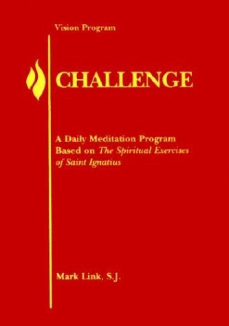 Daily meditations based on The Spiritual Exercises of St. Ignatius