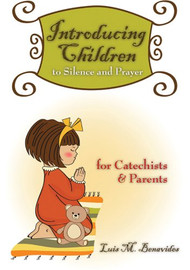 Introducing Children to Silence and Prayer