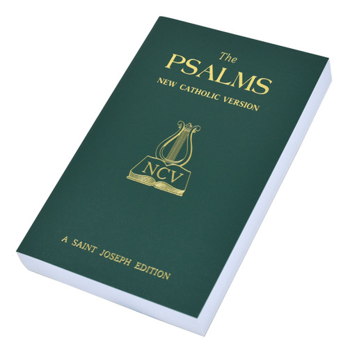 The Psalms: New Catholic Version contains a new translation of the Old Testament Book of Psalms, which is often termed the Gospel of the Holy Spirit. This St. Joseph Edition of the Psalms also features a valuable Preface that describes the Psalms as the Prayer of Jesus, offers guidance on how to pray the Psalms with the mind of the Church, and gives a clear explanation of the different systems for numbering the Psalms. Copious other informative notes and cross-references make The Psalms: New Catholic Version  an invaluable prayer resource for every Catholic. Attractively bound in a flexible green paper cover and printed in large, easy-to-read type. 665 pages ~ Size: 4 3/8 x 6 3/4