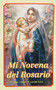 Mi Novena del Rosario by Catholic Book Publishing is a new Spanish 32-page booklet offering a Novena of prayers and meditations on all the Mysteries of the Rosary, including the Luminous Mysteries. By popular Catholic Book Publishing Company author, Rev. Lawrence G. Lovasik, S.V.D., this Spanish pocket- or purse-sized edition of Mi Novena del Rosario has a tenderly illustrated, full-color, flexible cover and is a wonderful companion for those who pray the Rosary.  4 X 6 1/4 ~ 32 page
