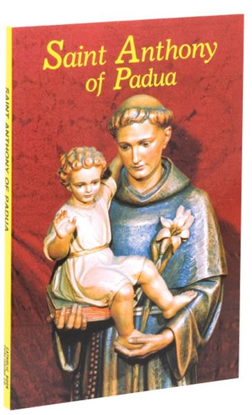 St. Anthony of Padua provides guidelines, devotions, and prayers for growth in the spirit of St. Anthony, who is called The Saint of the World for his devotion to teaching and preaching to all people. This St. Anthony of Padua also offers a short biography of this extraordinary Saint who was often forced to preach outdoors since no church could accommodate the vast numbers who came to hear him. With large type and a tenderly illustrated cover, St. Anthony of Padua also offers prayers to St. Anthony and illustrations in two colors within its 128 pages.

4” x 6”