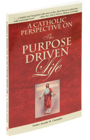In A Catholic Perspective on the Purpose Driven Life, popular author Fr. Joseph M. Champlin offers opportunities for guided reflection, sharing, and prayer that reinforce many of Pastor Rick Warren's points with additional commentaries on areas in which Catholic teaching varies. A Catholic Perspective on the Purpose Driven Life is a companion guide that follows Warren's forty-day process.
5 1/2" x 8 1/4" ~ 112 pages