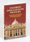Favorite Indulgenced Prayers is the latest in the Favorite Prayers series. In it, author, Anthony M. Buono of Favorite Indulgenced Prayers offers the finest prayers from both the new and the old editions of the Enchiridion of Indulgences. Prayers are offered in sense lines and large type for easier reading and comprehension. With a flexible illustrated cover, this latest in the popular Favorite Prayers series is perfectly-sized for purse or pocket and is printed and illustrated in two colors.
192 Pages ~ 4 1/4" X 6 1/4"  