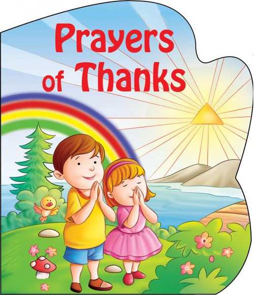 Prayers of Thanks is one of four in the series of St. Joseph Sparkle Books. This series of board books adds a bit of wonder to a child's day with a combination of foil-stamping and sparkle on the cover and expressive, colorful illustrations throughout. Prayers of Thanks helps children give praise and thanks for God's many gifts. Perfect as a gift for God's littlest Catholics! CPSIA compliant.
14 pages ~ 5 1/2" x 6 3/4"