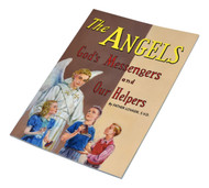 The Angel's ~ God's Messenger's ~ Illustrated in full color, this book teaches children about Angels and their place in our lives.  Part of a magnificant series of religious books that will help all children better understand the Catholic faith.  Simply written by Rev. Lawrence G. Lovasik, S.V.D. and illustrated in full color.  5 1/2 X 7 3/8 ~ Paperback 32 pages St Joseph Picture Books