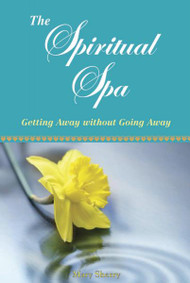 The Spiritual Spa by Mary Sherry