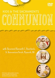 Kids and the Sacraments Introduction Video, Communion with Rev. Kenneth C. Overbeck