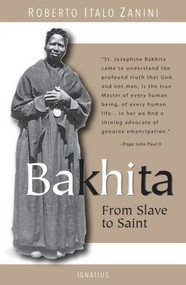 Bakhita from Slave to Saint