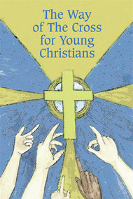 The Way of the Cross for Young Christians, 4" x 6", 36 pages, 50 per box. Text composed by Rev. William McLaughlin. The Way of the Cross devotion has been an enduring source of inspiration down through the years. Of late however, this beautiful and meaningful devotion has been practiced less and less by young people who find it difficult to make an appropriate application fo Christ's sufferings to their own daily lives. This booklet is meant to bridge the gap between youthful experience and mature meditation by making an appropriate application of Christ’s sufferings to the daily lives of young people.