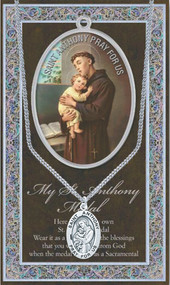 Patron Saint of Lost Items, Butchers, Poor. A 1.125" Genuine Pewter Medal with Stainless Steel Chain. Gold Embossed  Prayer Card included with short biography of St. Anthony included. (3.25"x 5.5")

 
