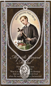 St. Gerard,Prayer Card and Pewter Medal-Patron St. of Expectant Mothers ~  3" X 5" vinyl folder with removable oxidized medal Saint Gerard 1.125" Genuine Pewter Saint Medal with Stainless Steel Chain. Silver Embossed Pamphlet with Patron Saint Information and Prayer Included. Biography/History of Saint Gerard and gives the Patron's attributes, Feast Day and Appropriate Prayer. (3.25"x 5.5")