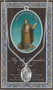 Patron Saint of Mariners, Sailors, Seafarers comes in a 3" X 5" folder with removable oxidized medal.  1.125" Genuine Pewter Saint Medal won a Stainless Steel Chain. Silver Embossed Pamphlet with Patron Saint Information and Prayer Included. Biography/History of the Saint and gives the Patron's attributes, Feast Day and Appropriate Prayer. (3.25"x 5.5")