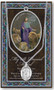 Patron Saint of Prophecy. 3" X 5" vinyl folder with removable oxidized medal.  1.125" Genuine Pewter Saint Medal on a Stainless Steel Chain. Silver Embossed Pamphlet with Patron Saint Information and Prayer Included. Biography/History of the Saint and gives the Patron's attributes, Feast Day and Appropriate Prayer. (3.25"x 5.5")

 