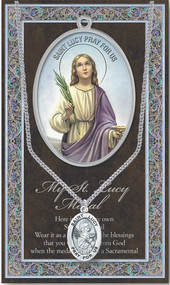 Patron Saint of the Blind, Eye Diseases and Salespeople. 1.125" Genuine Pewter Medal with Stainless Steel Chain. Gold Embossed  Prayer Card included with short biography of the saint included. (3.25"x 5.5")

 