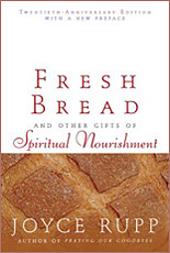 Fresh Bread and Other Gifts of Spiritual Nourishment 