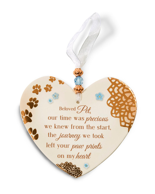 3.5" x 4" Heart-Shaped Ornament. "Beloved Pet, our time was precious we knew from the start, the journey we took left your paw prints on my heart"