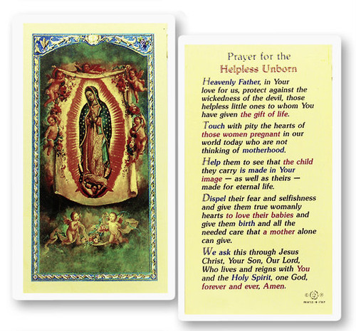 Prayer for the Unborn OL of Guadalupe Laminated Holy Card  Clear, laminated Italian holy cards with gold accents. Features World Famous Fratelli-Bonella Artwork. 2.5'' X 4.5'' 