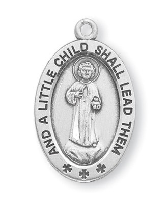 7/8" Oval Sterling Silver Medal of the Christ Child. Inscribed around medal are the words "and a little child shall lead them." Comes on a genuine rhodium 18" Chain in a deluxe velour gift box. 