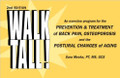  Walk Tall! An Exercise Program for the Prevention & Treatment of Back Pain, Osteoporosis and the Postural Changes of Aging, 2nd Edition Second Edition