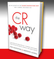 The CR Way® - the Definitive Guide to Living the CR Lifestyle