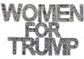 "Women for TRUMP" Crystal Pin/Brooch - Diamond like crystals, silver-plate. Size: 2¼" w x 1½”h- Pin back with safety catch.