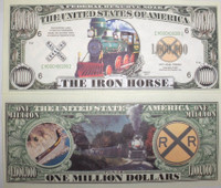 "The Iron Horse Train" One Million Dollar Bill