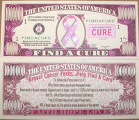 "Find A Cure" One Million Dollar Bill
