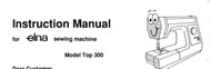 Elna Top 300 Sewing Machine Instruction Manual 