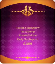 Tibetan Singing Bowl
Private Tuition Early Bird
$1095
