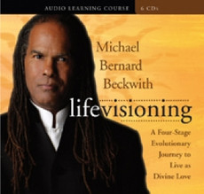 Life Visioning, Michael Beckwith